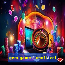 gem.game é confiável